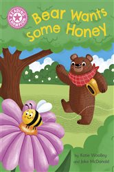 Book cover: Bear Wants Some Honey (Book 516 of Reading Champion) by Katie Woolley (preview)