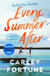Book cover: Every Summer After, by Carley Fortune (preview)