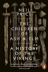 Book cover: The Children of Ash and Elm, by Neil Price (preview)