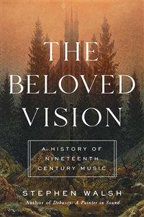 Book cover: The Beloved Vision, by Stephen Walsh (preview)