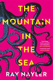 Book cover: The Mountain in the Sea, by Ray Nayler (preview)