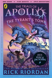 Book cover: The Tyrant's Tomb (The Trials of Apollo Book 4) (Book 4 of The Trials of Apollo) by Rick Riordan (preview)