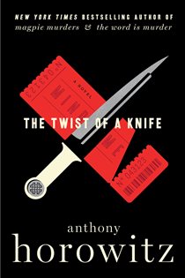 Book cover: The Twist of a Knife (Book 4 of A Hawthorne and Horowitz Mystery) by Anthony Horowitz (preview)
