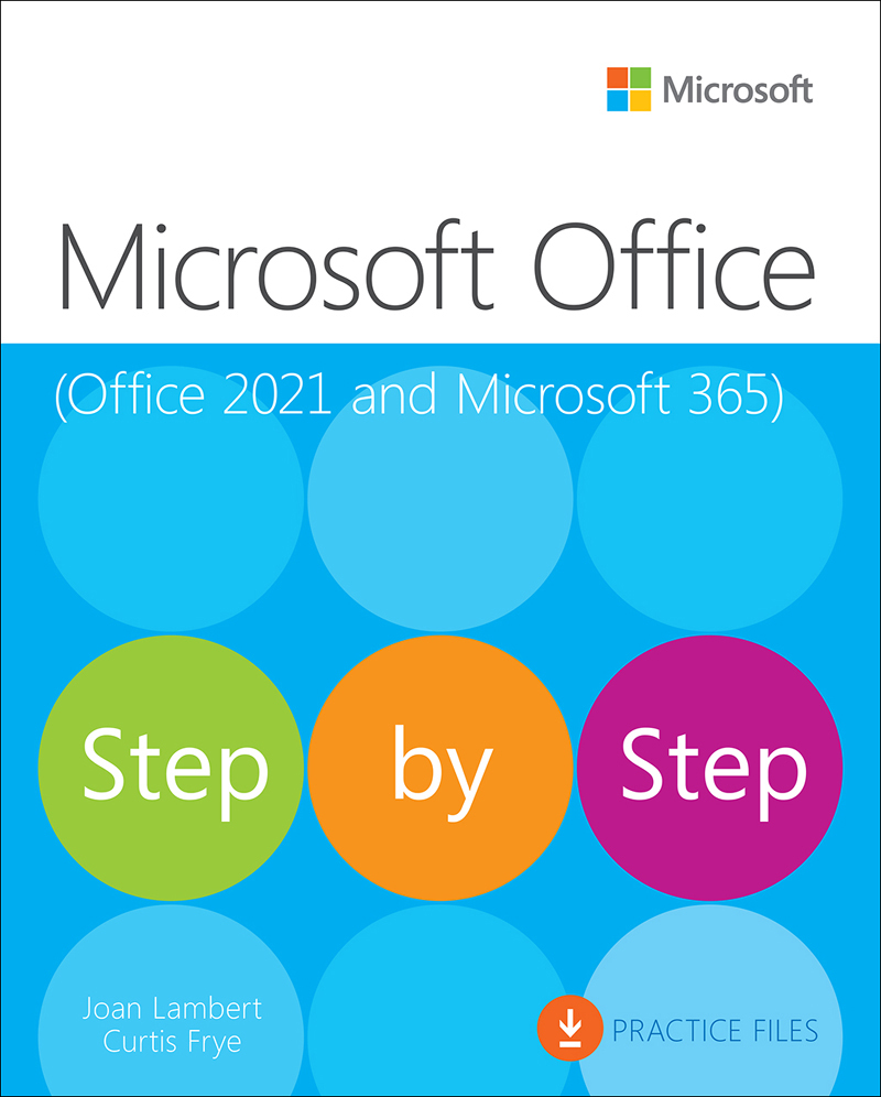 Microsoft Office Step By Step (Office 2021 And Microsoft 365)