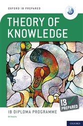 Oxford IB Diploma Programme: IB Prepared: Theory of Knowledge eBook