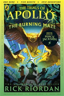 Book cover: The Burning Maze (The Trials of Apollo Book 3) (Book 3 of The Trials of Apollo) by Rick Riordan (preview)