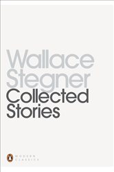 Book cover: Collected Stories, by Wallace Stegner (preview)