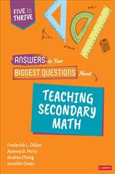 Answers to Your Biggest Questions About Teaching Secondary Math: Five to Thrive [series]