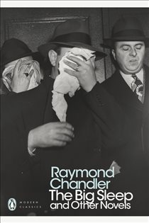 Book cover: The Big Sleep and Other Novels, by Raymond Chandler (preview)