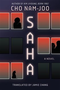 Book cover: Saha: A Novel, by Cho Nam-Joo (preview)