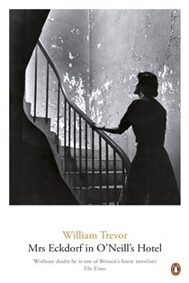 Book cover: Mrs Eckdorf in O'Neill's Hotel, by William Trevor (preview)