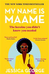 Book cover: My Name Is Maame, by Jessica George (preview)