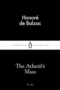 Book cover: The Atheist's Mass, by Honoré de Balzac (preview)