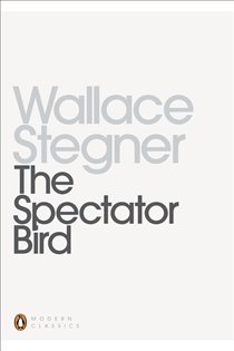 Book cover: The Spectator Bird, by Wallace Stegner (preview)