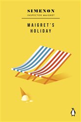 Book cover: Maigret's Holiday, by Georges Simenon (preview)