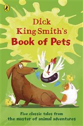 Book cover: Dick King-Smith's Book of Pets, by Dick King-Smith (preview)