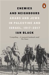 Book cover: Enemies and Neighbours, by Ian Black (preview)