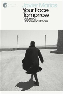 Book cover: Your Face Tomorrow, Volume 2, by Javier Marías (preview)