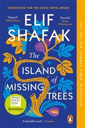 Book cover: The Island of Missing Trees, by Elif Shafak (preview)
