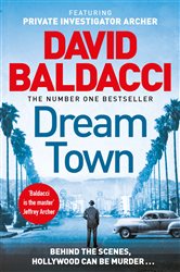 Book cover: Dream Town (Book 3 of Private Investigator Archer) by David Baldacci (preview)