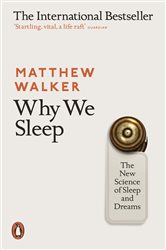 Book cover: Why We Sleep, by Matthew Walker (preview)