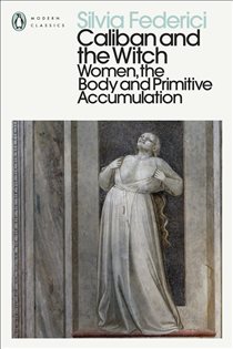 Book cover: Caliban and the Witch, by Silvia Federici (preview)