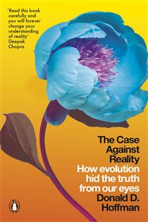 Book cover: The Case Against Reality, by Donald D. Hoffman (preview)