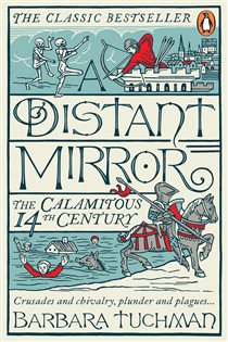 Book cover: A Distant Mirror, by Barbara Tuchman (preview)