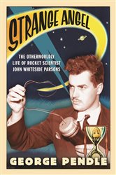 Book cover: Strange Angel, by George Pendle (preview)