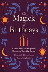 Book cover: The Magick of Birthdays, by Hannah Hawthorn (preview)