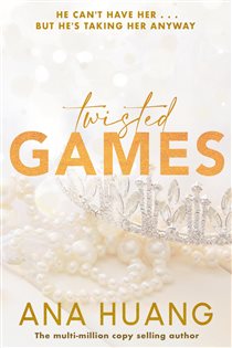 Book cover: Twisted Games, by Ana Huang (preview)