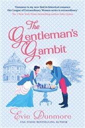 Book cover: The Gentleman's Gambit (Book 4 of A League of Extraordinary Women) by Evie Dunmore (preview)