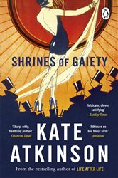 Book cover: Shrines of Gaiety, by Kate Atkinson (preview)