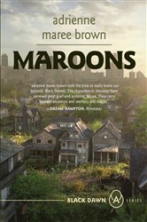 Book cover: Maroons, by adrienne maree brown (preview)