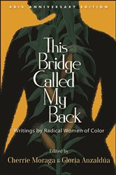 Book cover: This Bridge Called My Back, edited by Cherríe Moraga (preview)