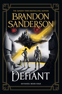 Book cover: Defiant, by Brandon Sanderson (preview)