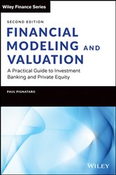 Book cover: Financial Modeling and Valuation, by Paul Pignataro (preview)