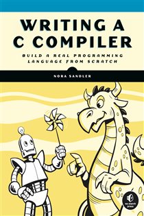 Book cover: Writing a C Compiler, by Nora Sandler (preview)