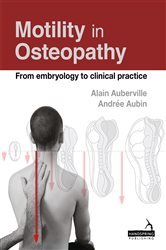 Motility in Osteopathy: An embryology based concept