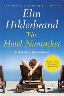 Book cover: The Hotel Nantucket, by Elin Hilderbrand (preview)
