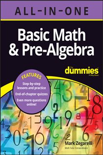 Book cover: Basic Math & Pre-Algebra All-in-One For Dummies (+ Chapter Quizzes Online), by Mark Zegarelli (preview)