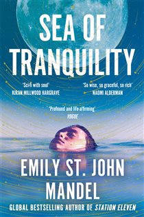 Book cover: Sea of Tranquility, by Emily St John Mandel (preview)