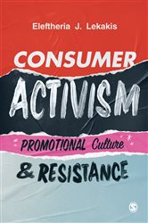 Consumer Activism: Promotional Culture and Resistance