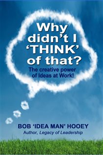 Book cover: Why Didn't I 'Think' of That?, by Bob Hooey (preview)