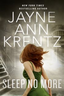 Book cover: Sleep No More (Book 1 of The Lost Night Files) by Jayne Ann Krentz (preview)