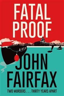 Book cover: Fatal Proof, by John Fairfax (preview)