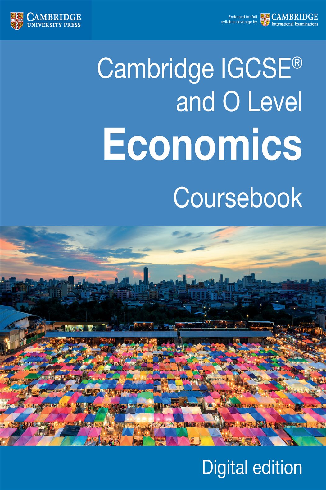 Cambridge IGCSE® and O Level Economics Coursebook Digital Edition