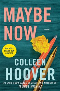 Book cover: Maybe Now, by Colleen Hoover (preview)