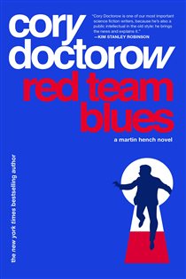 Book cover: Red Team Blues, by Cory Doctorow (preview)