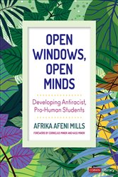 Open Windows, Open Minds: Developing Antiracist, Pro-Human Students